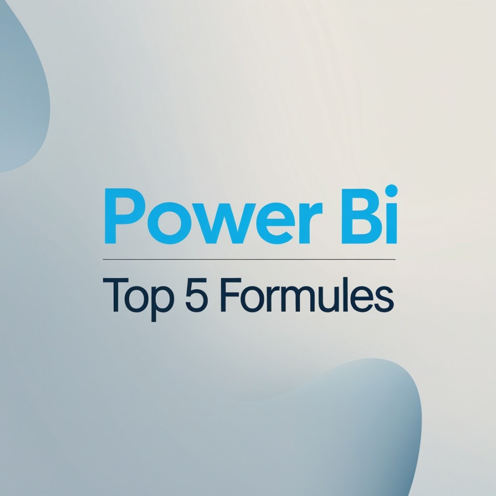 Top 5 des formules DAX les plus utilisées : Boostez vos dashboards Power&nbsp;BI
